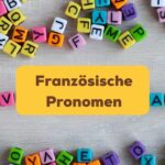 lerne Französische Pronomen mit der Ling App