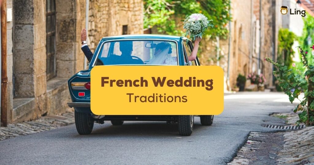 French-Wedding-Traditions-Ling-App
