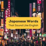 Japanese Words That Sound Like English - Ling
