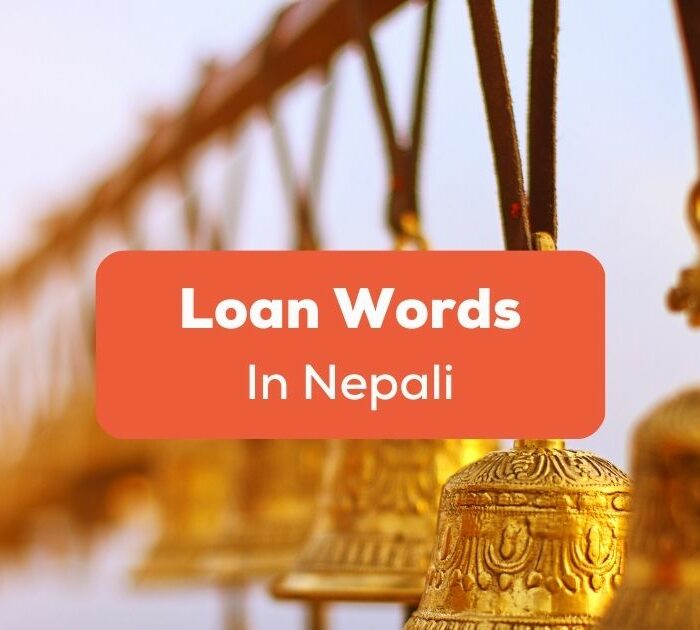 Loan Words In Nepali (Featured)- Ling App