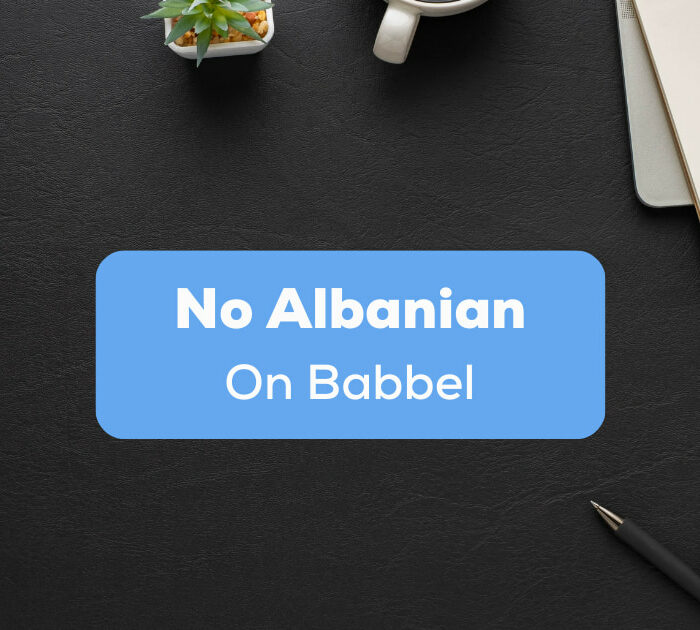 No Albanian On Babbel