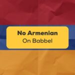 No Armenian on Babbel-ling-app