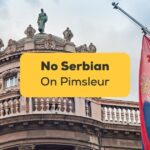 No Serbian on Pimsleur-ling-app
