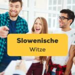 Lerne die besten slowenischen Witze mit der Ling-App kennen und bringe deine slowenische Bekannte zum Lachen
