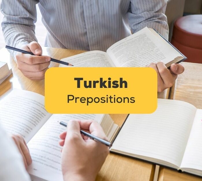 Turkish prepositions - Ling