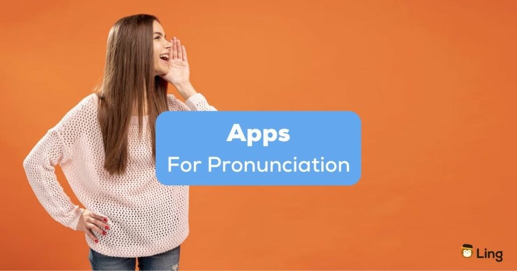 A photo of a girl shouting beside the Apps For Pronunciation texts.