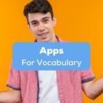 A photo of a man with open arms behind the Apps For Vocabulary texts.
