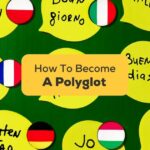 how to become a polyglot