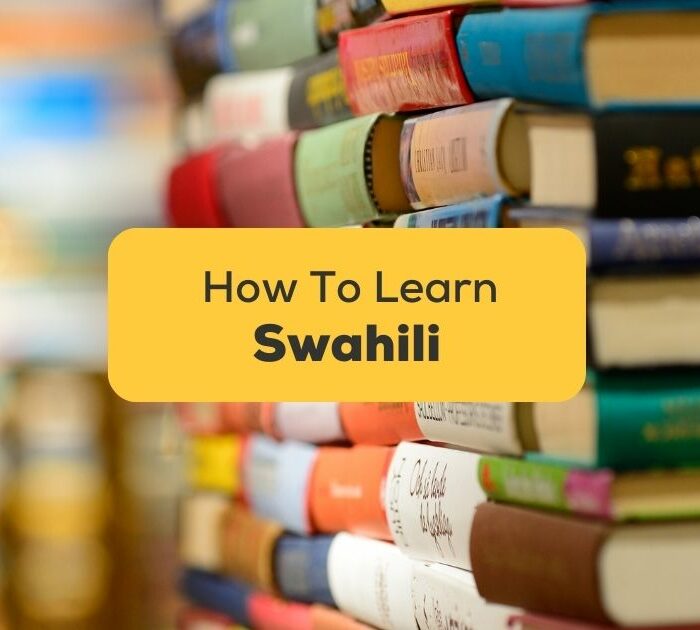 #1 Best Guide How To Learn Swahili Fast