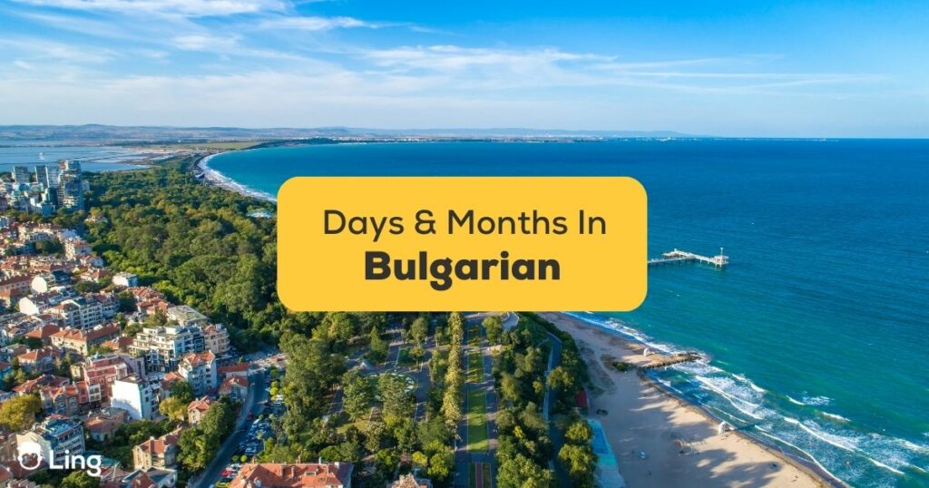 10+ Easy Words For Bulgarian Days And Months