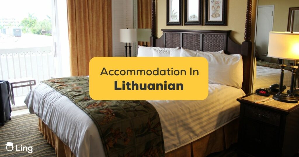 8 Easy Terms For Accommodation In Lithuanian
