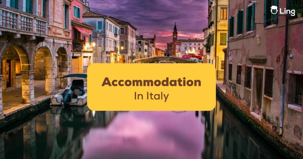 accomodation in Italy ling app