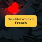 Beautiful French Words For Beginners