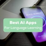 best ai language learning apps