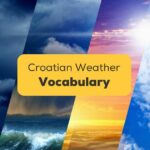 Croatian Weather Vocabulary