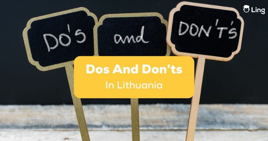 dos and don'ts in Lithuania