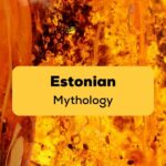 Estonian Mythology