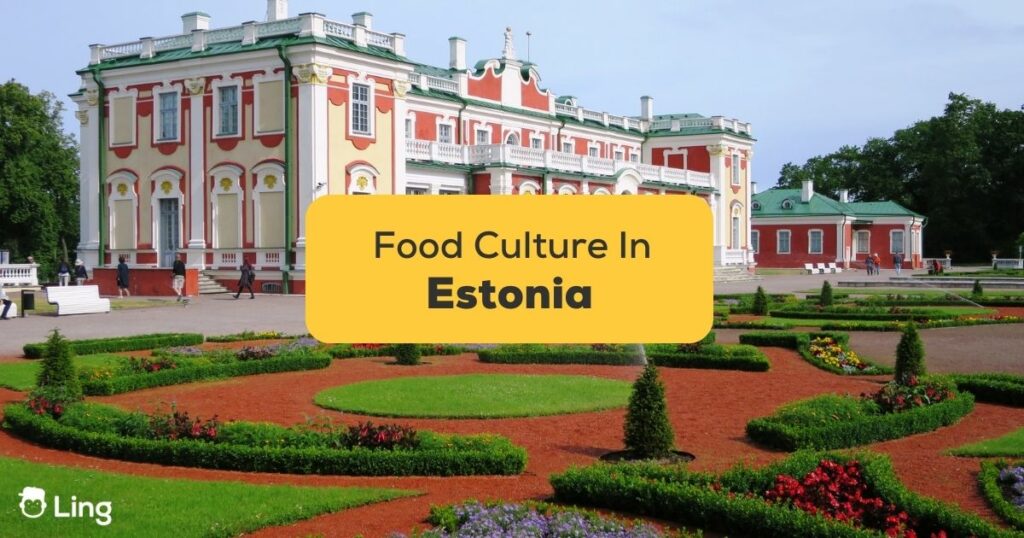 Food Culture In Estonia
