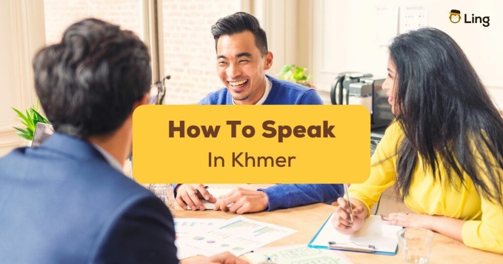 How To Speak Khmer Ling App