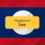 Hygiene-In-Lao-ling-app-laos-flag