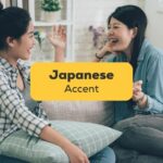 Japanese accent
