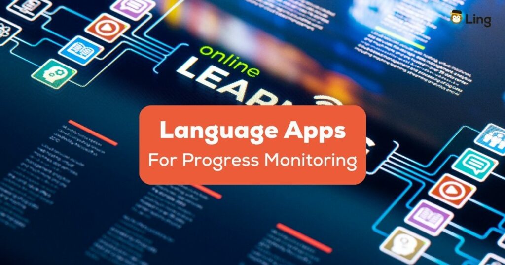 language apps for progress monitoring