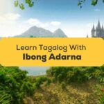 Learn Tagalog With Ibong Adarna
