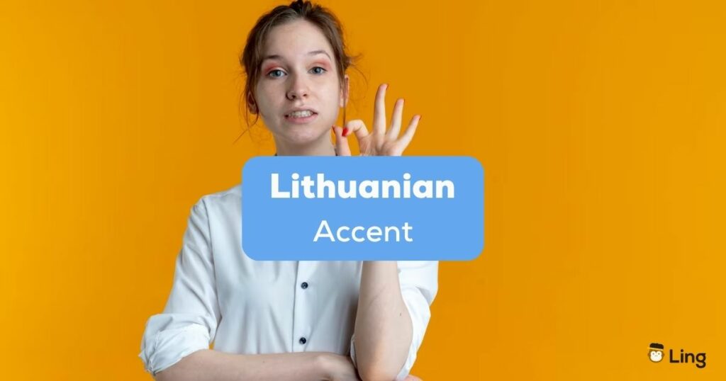 A photo of a European female in an OK hand sign behind the Lithuanian Accent texts.