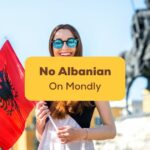 No Albanian on Mondly Ling App