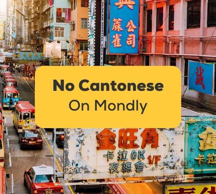 No Cantonese On Mondly-ling-app-city
