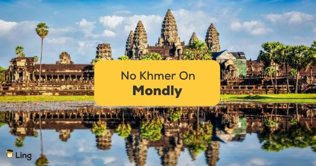 No Khmer On Mondly The #1 Best Alternative!