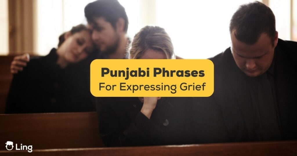 Punjabi phrases for expressing grief