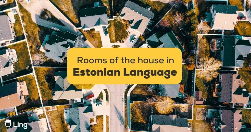Rooms Of The House In Estonian
