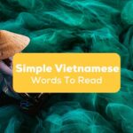 Simple Vietnamese Words To Read- Featured Ling App