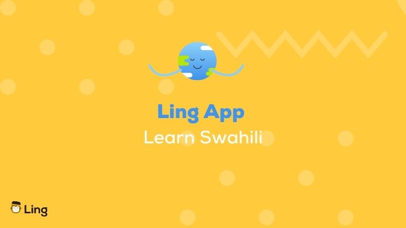 Swahili Verbs_ling app_learn Swahili_Learn with Ling