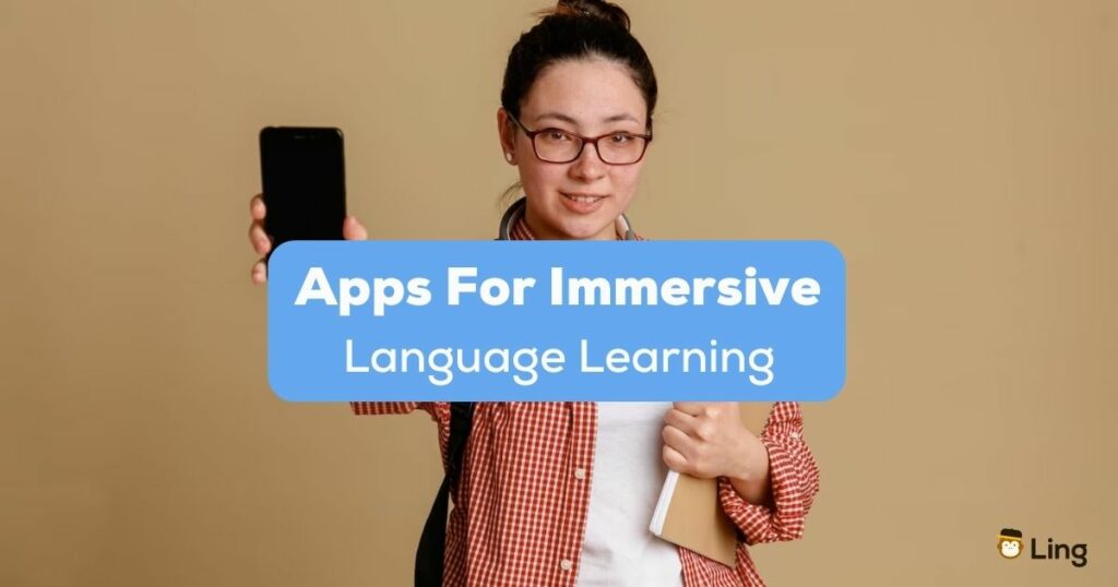 A photo of a female student holding a book and a phone behind the Apps For Immersive Language Learning texts.
