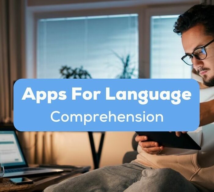 A photo of a man sitting on a couch while reading his tablet beside the Apps For Language Comprehension texts.