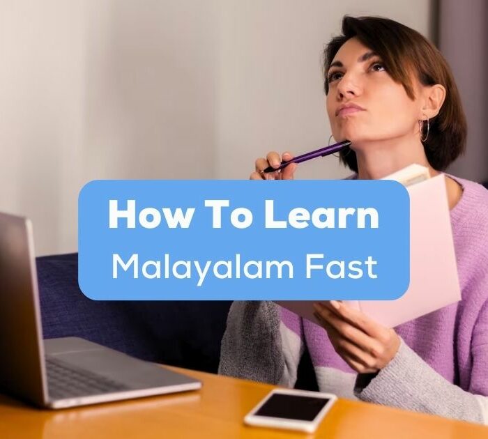 A photo of a thinking female holding a pen behind the How To Learn Malayalam Fast texts.