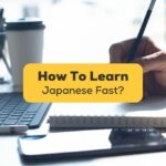 how to learn japanese fast - Ling
