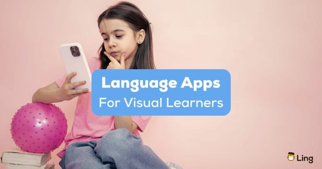 A photo of a girl using her iphone behind the Language Apps For Visual Learners texts.