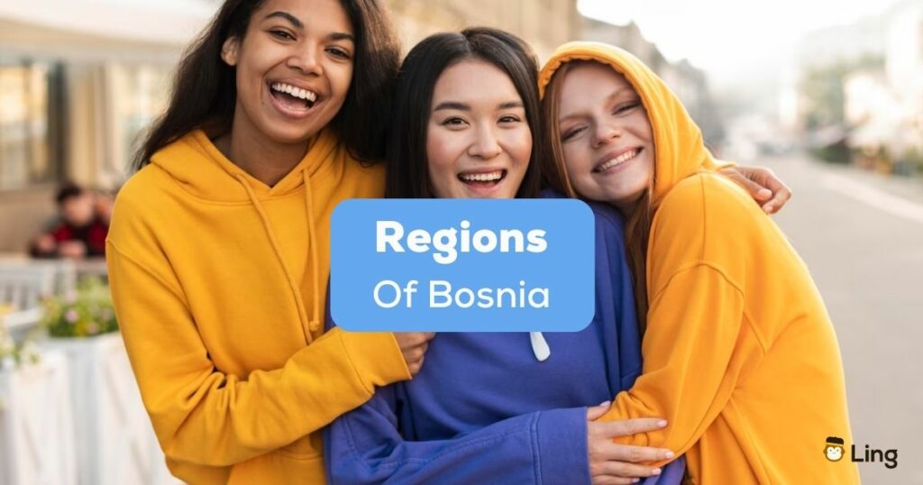 A photo of three girls with different races behind the Regions Of Bosnia texts.