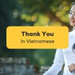saying thank you in vietnamese