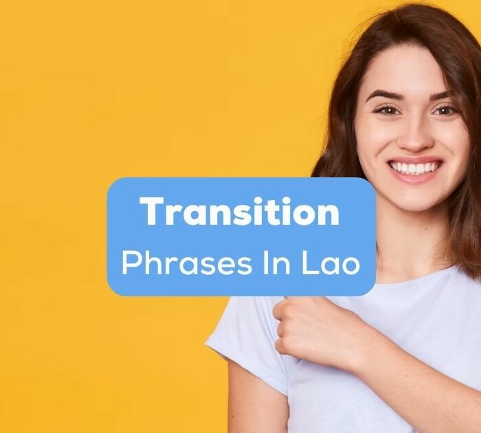 A photo of a smiling pretty lady behind the Transition Phrases In Lao texts.