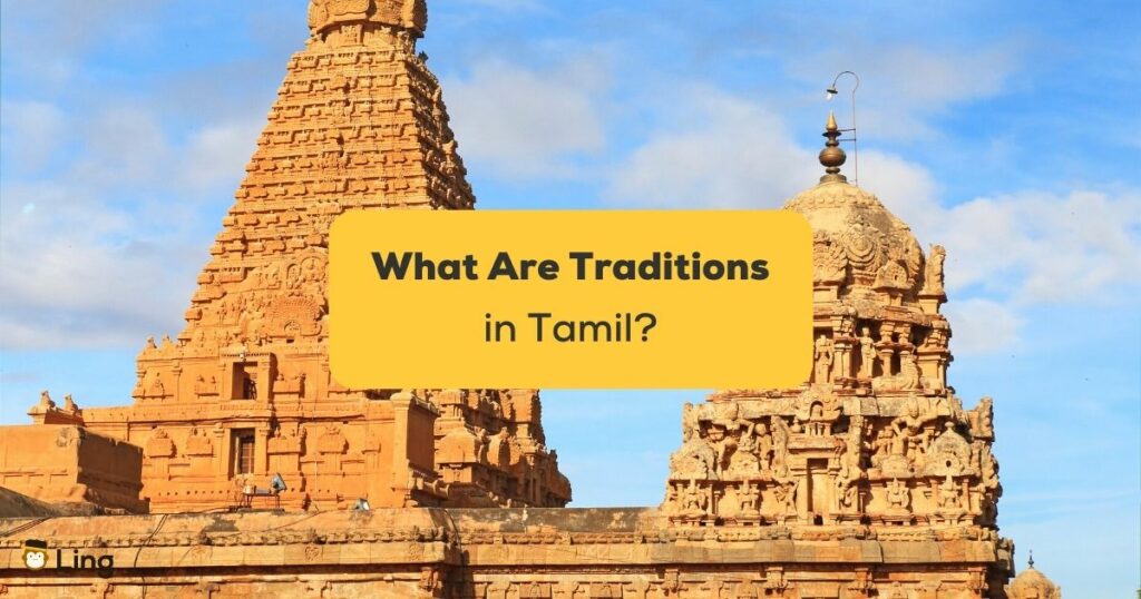 what are Tamil traditions