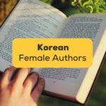 12 Popular Korean Female Authors
