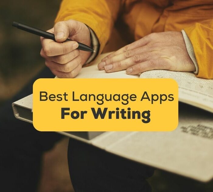 4 Best Language Apps For Writing Practice