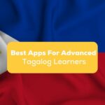 Best Apps For Advanced Tagalog Learners- Featured Ling App