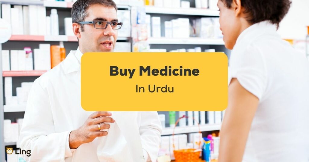 Buy Medicine In Urdu_ling app_learn urdu_Buying medicine