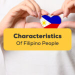 5+ Awesome Characteristics Of Filipino People