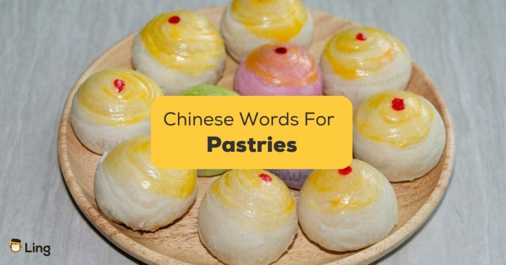 Chinese Words For Pastries